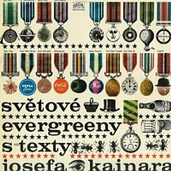 Různí interpreti – Světové evergreeny s texty Josefa Kainara