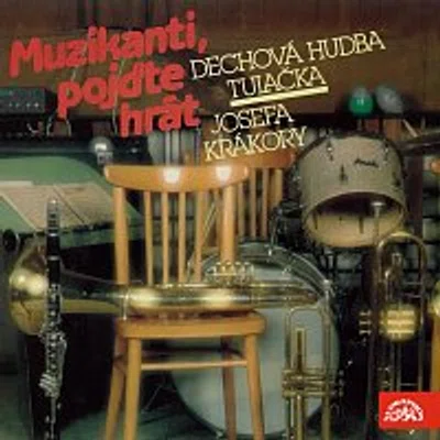 Dechová hudba Tulačka – Muzikanti, pojďte hrát