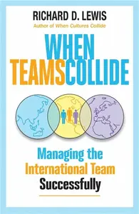 When Teams Collide - Richard Lewis