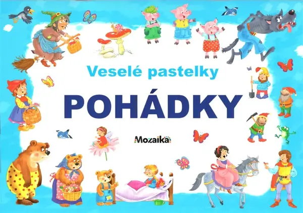 Mozaika - Veselé pastelky - Pohádky