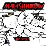 Malashnikow – Už dost!