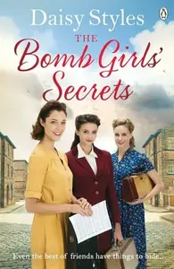 The Bomb Girlsâ€™ Secrets - Daisy Styles