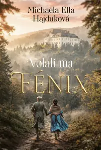 Volali ma Fénix - Michaela Ella Hajduková