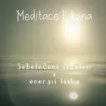 Meditace Liliana – Sebeléčení světlem a energií lásky