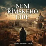 Pavel Soukup – Loukotková: Není římského lidu
