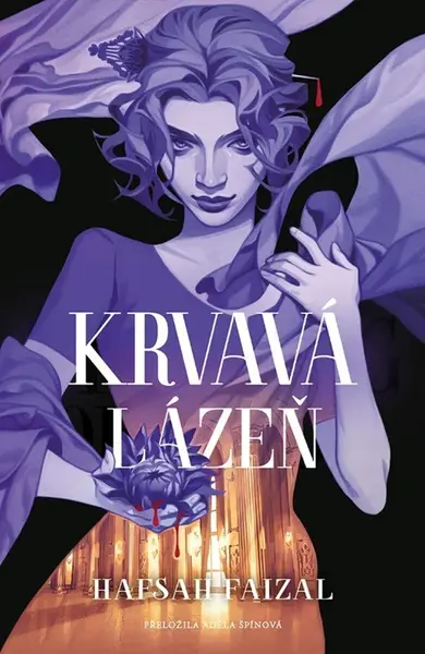 Krvavá lázeň - Hafsah Faizal