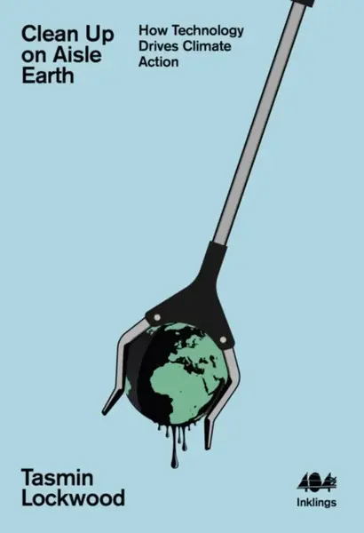 Clean Up on Aisle Earth - Tasmin Lockwood