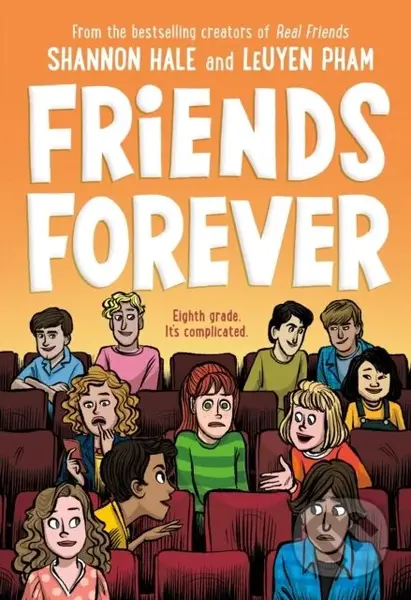 Friends Forever (Friends Forever) - Shannon Hale