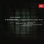 Orchestr Národního divadla v Praze, Bohumil Gregor – Janáček: Z mrtvého domu. Opera o 3 dějstvích