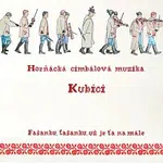Horňácká cimbálová muzika Kubíci – Fašanku, fašanku, už je ťa namále CD
