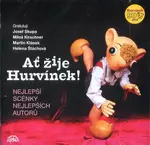 Ať žije Hurvínek! (Divadlo Spejbla a Hurvínka) (CD)