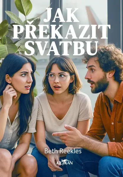 Jak překazit svatbu (poškozená) - Beth Reekles