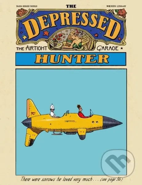 Moebius Library: The Depressed Hunter - Moebius