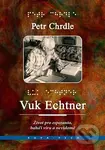 Vuk Echtner - Petr Chrdle