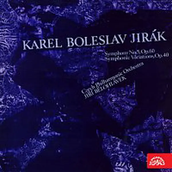 Česká filharmonie, Jiří Bělohlávek – Jirák: Symfonie č. 5, Symfonické variace