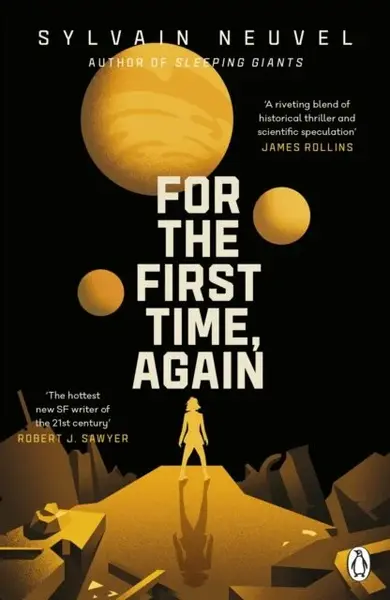 For the First Time, Again (poškozená) - Sylvain Neuvel