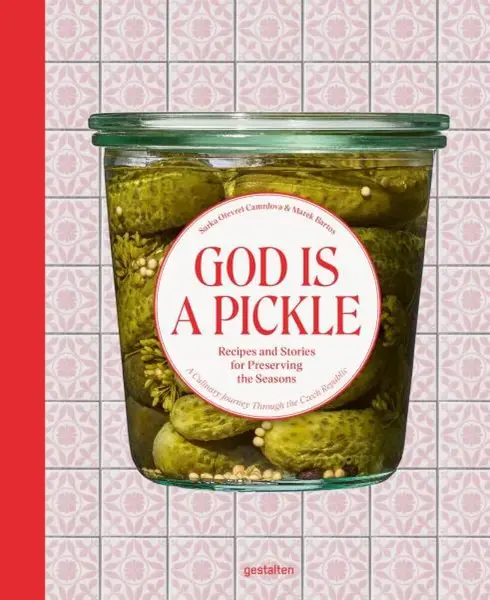 God Is a Pickle - Sarka Otevrel Camrdova