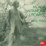 Různí – Mladá Smetanova Litomyšl 1974-1983