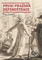 První pražská defenestrace (Krvavá neděle uprostřed léta) - kniha z kategorie Historie