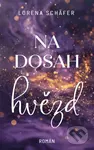 Na dosah hvězd - Lorena Schäfer - kniha z kategorie Romantická