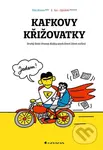 Kafkovy křižovatky (Druhý život Franze Kafky aneb Smrtí život začíná) - kniha z kategorie Komiksy