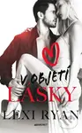 V objetí lásky - Lexi Ryan - kniha z kategorie Beletria