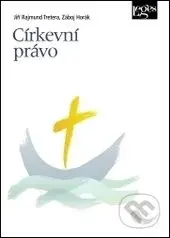 Církevní právo - Záboj Horák, Jiří Rajmund Tretera - kniha z kategorie Ústavní právo