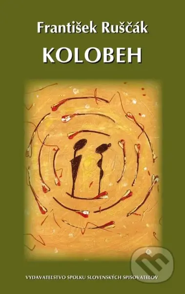 Kolobeh - František Ruščák - kniha z kategorie Poezie