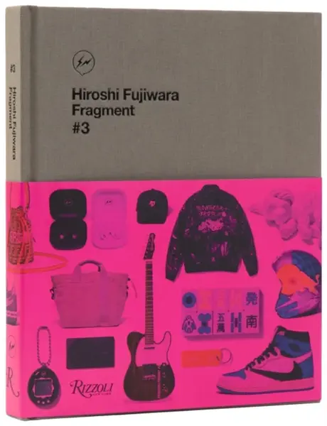 Hiroshi Fujiwara: Fragment #3 - Hiroshi Fujiwara, Tiffany Godoy