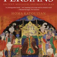 The Persians - Homa Katouzian