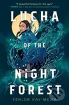 Lucha of the Night Forest - Tehlor Kay Mejia - kniha z kategorie Pro děti