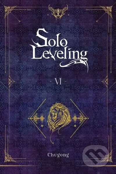 Solo Leveling, Vol. 6 (novel) - Hye Young Im, Chugong, J. Torres - kniha z kategorie Společenská beletrie