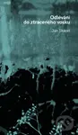 Odlévání do ztraceného vosku - Jan Skácel