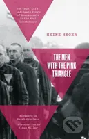 The Men With the Pink Triangle (The True, Life-and-Death Story of Homosexuals in the Nazi Death Camps) - kniha z kategorie Historie