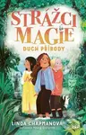 Strážci magie – Duch přírody - Linda Chapman, Hoang Giang - kniha z kategorie Pro děti