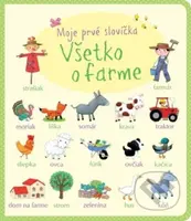 Všetko o farme - Moje prvé slovíčka - kniha z kategorie Pro děti