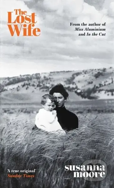 The Lost Wife - Susanna Moore - kniha z kategorie Společenská beletrie