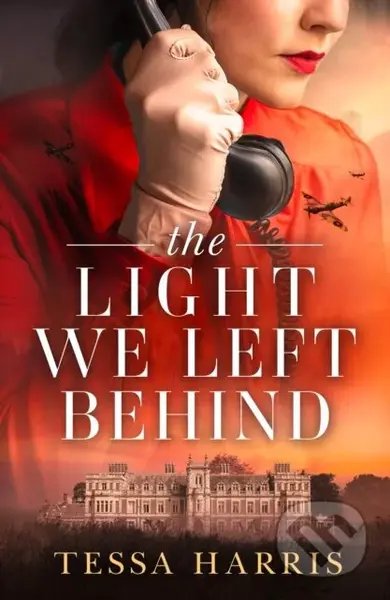 The Light We Left Behind - Tessa Harris - kniha z kategorie Romantika