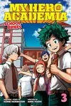 My Hero Academia: School Briefs, Vol. 3 - Kóhei Horikoši, Yoshi Anri