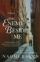 The Enemy Beside Me (A Novel) - Naomi Ragen - kniha z kategorie Společenská beletrie