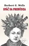 Spáč sa prebúdza - Herbert George Wells - kniha z kategorie Fantasy