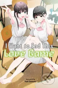 I Want to End This Love Game 6 - Yuki Domoto - kniha z kategorie Komiksy