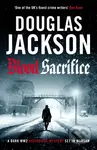 Blood Sacrifice (The gritty, gripping World War 2 historical crime thriller) - kniha z kategorie Thrillery