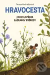 Hravocesta (Encyklopédia zázrakov prírody) - Tereza Vostradovská - kniha z kategorie Pro děti