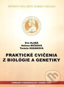 Praktické cvičenia z biológie a genetiky - Eva Slabá - kniha z kategorie Učebnice a slovníky