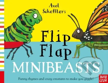 Axel Scheffler's Flip Flap Minibeasts - Axel Scheffler - kniha z kategorie Pro děti