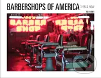 Barbershops of America (Then and Now) - Rob Hammer - kniha z kategorie Móda