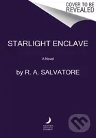 Starlight Enclave (A Novel) - R. A. Salvatore - kniha z kategorie Fantasy