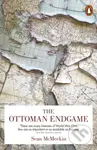 The Ottoman Endgame - Sean McMeekin - kniha z kategorie Historie