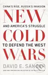 New Cold Wars (China’s rise, Russia’s invasion, and America’s struggle to defend the West) - kniha z kategorie Humanitní a společenské vědy